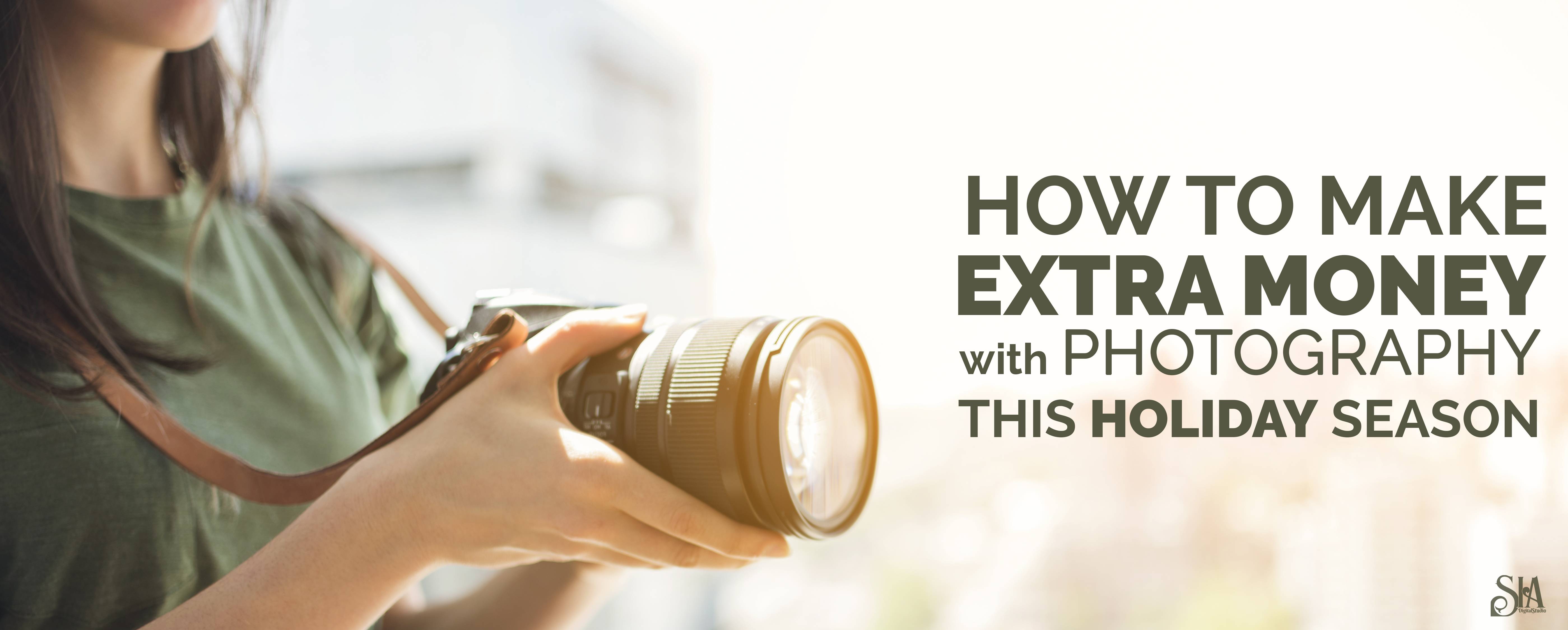 How to Make Extra Money with Photography This Holiday Season?